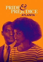 Гордость и предубеждение: Атланта (2019)