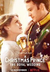 Рождественский принц: Королевская свадьба (2018)